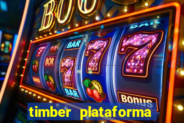 timber plataforma de jogos